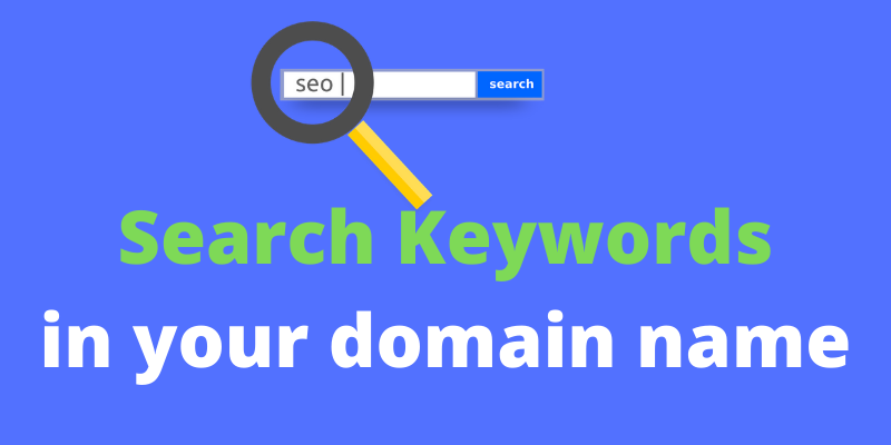 Perfect domain name tips -  search keywords in your domain name